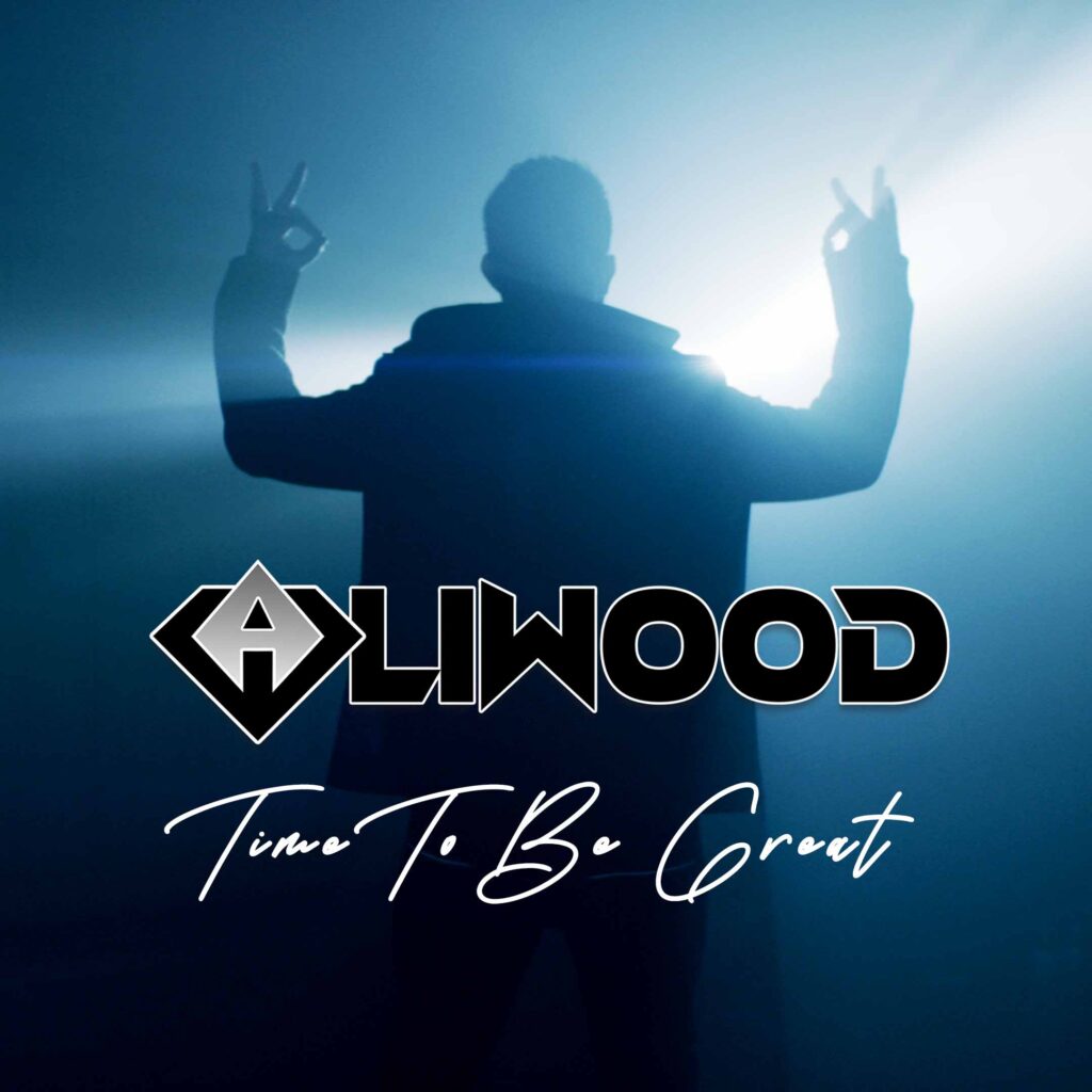 COVER-ALIWOOD-Time-To-Be-Great-Artwork